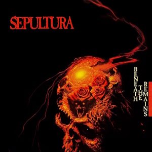 Cover of Sepultura’s Beneath the Remains: a glowing red skull wrapped in roses and smoke on black, the Sepultura logo in red at top left