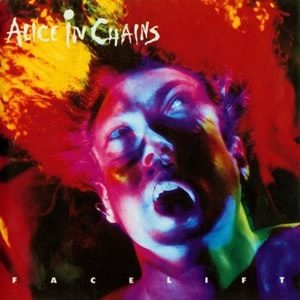 Album cover of Facelift: a distorted, brightly colored face with its mouth wide open, the Alice in Chains logo across the top