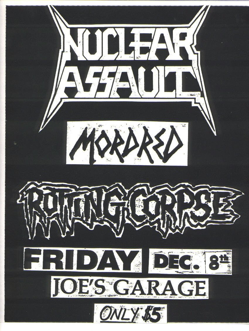 Black-and-white photocopied flyer listing Nuclear Assault, Mordred and Rotting Corpse, Friday Dec. 8th at Joe's Garage, only $5