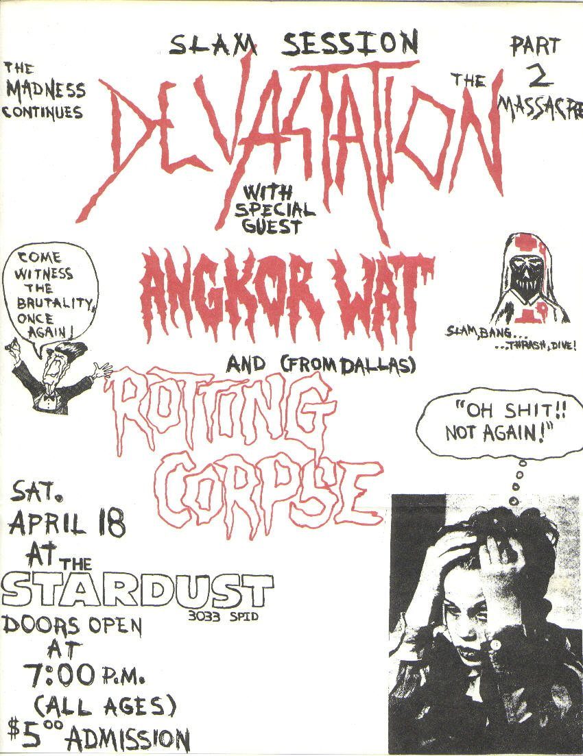 Red and black flyer for Slam Session Part 2, The Massacre: Devastation with special guest Angkor Wat and, from Dallas, Rotting Corpse at the Stardust, 3033 SPID, Saturday April 18, doors 7:00 p.m., all ages, $5.00