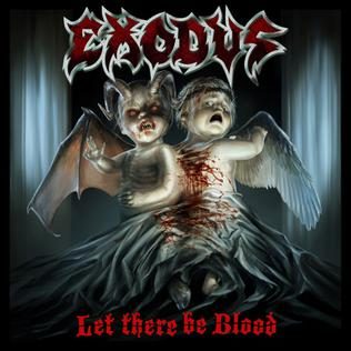 Let There Be Blood album cover: a repainted version of the conjoined twins, one a horned bat-winged demon and one a crying feathered angel, under the red Exodus logo