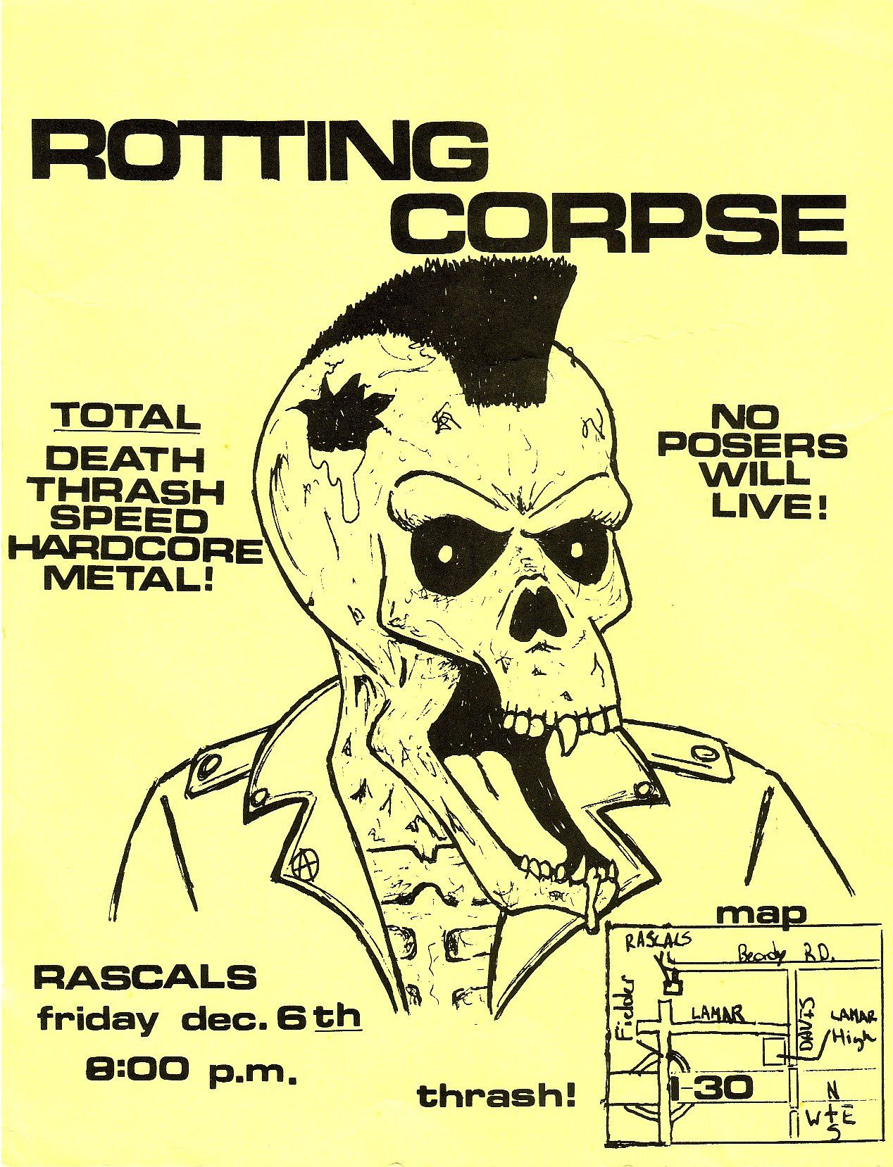 A yellow hand-drawn Rotting Corpse flyer with a mohawked skull in a jacket, the words Total Death Thrash Speed Hardcore Metal and No Posers Will Live, and a small map to Rascals near Fielder and Lamar