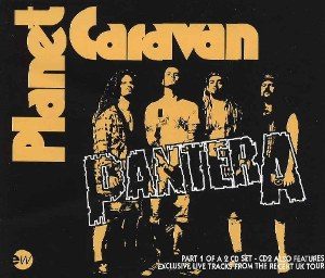 Planet Caravan single cover: the four members of Pantera in sepia tones on a black background, with Planet Caravan in yellow lettering and the Pantera logo