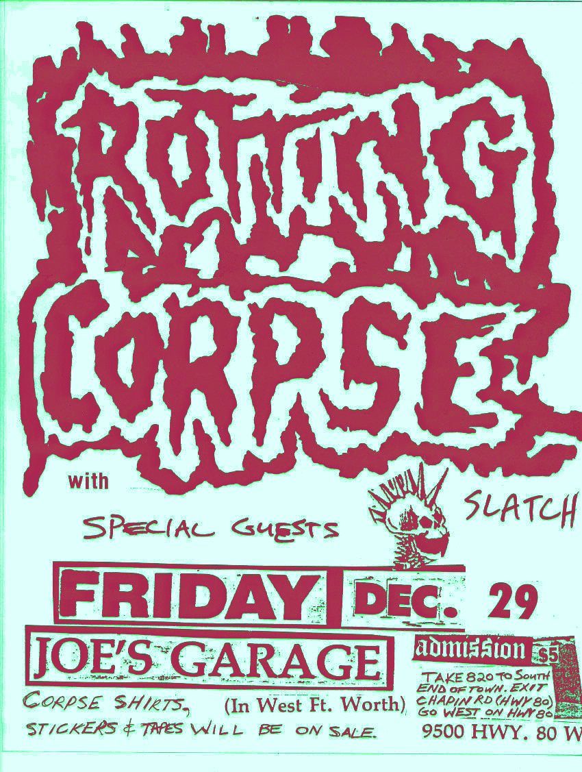 A pink-on-pale-green flyer with the huge dripping ROTTING CORPSE logo, a spiked-mohawk skull, Slatch, Friday Dec. 29, Joe's Garage (In West Ft. Worth), and directions ending 9500 Hwy. 80 W