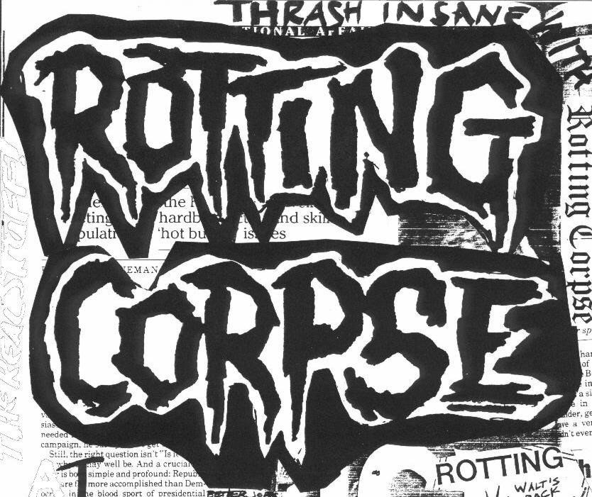 The Rotting Corpse logo in black and white: jagged, dripping capital letters spelling ROTTING over CORPSE, cut out and pasted over a collage of newspaper clippings
