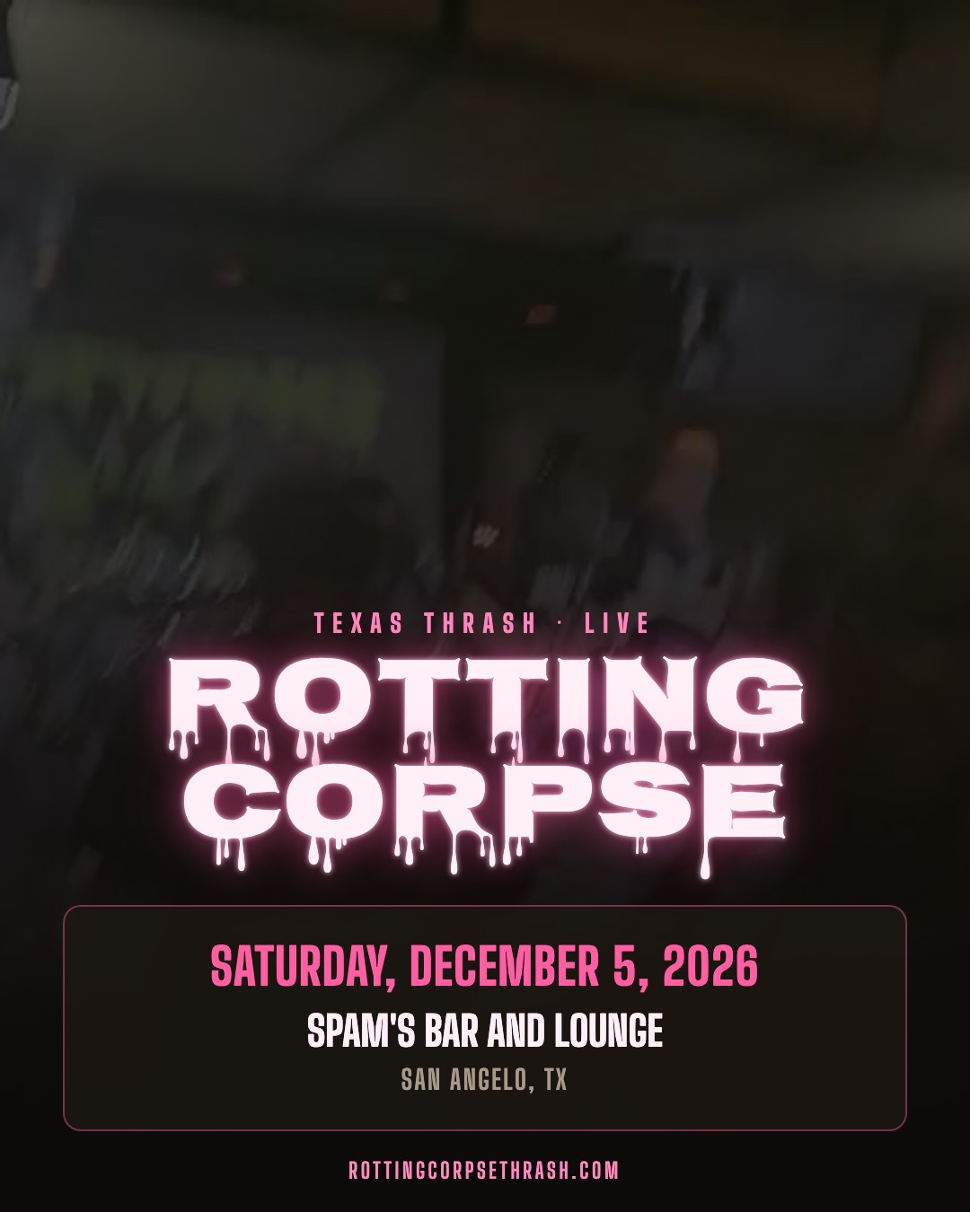 Show flyer for Rotting Corpse at Spam's Bar and Lounge